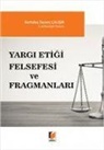 Kurtulus Tayanc calisir - Yargi Etigi Felsefesi ve Fragmanlari