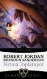 Robert Jordan, Brandon Sanderson - Firtina Toplaniyor - Zaman Carki 12