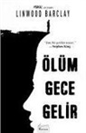 Linwood Barclay - Ölüm Gece Gelir