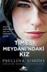 Paullina Simons - Times Meydanindaki Kiz