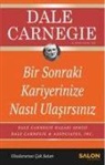 Dale Carnegie - Bir Sonraki Kariyerinize Nasil Ulasirsiniz