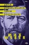 Max Weber - Antik Uygarliklarin Tarim Sosyolojisi