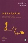 Hayden White - Metatarih