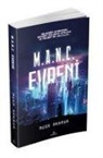 Musa Akkaya - M.A.N.C. Evreni