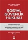 M. Refik Korkusuz, Suat Ugur - Sosyal Güvenlik Hukuku