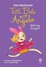 Alan MacDonald - Tatli Bela Angela - Sahneye Cikiyor
