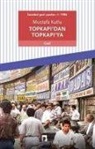 Mustafa Kutlu - Topkapidan Topkapiya - Istanbul Gezi Yazilari 1 1986