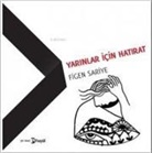Figen Sariye - Yarinlar Icin Hatirat