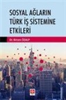 Birsen Özalp - Sosyal Aglarin Türk Is Sistemine Etkileri