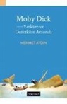 Mehmet Aydin - Moby Dick YerKüre Ve DenizKüre Arasinda