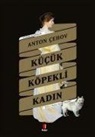Anton Pavlovic cehov - Kücük Köpekli Kadin