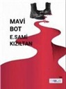 E. Sami Kiziltan - Mavi Bot