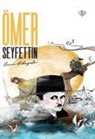 Ömer Seyfettin - Ömer Seyfettin - Secme Hikayeler