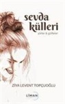 Ziya Levent Topcuoglu - Sevda Külleri