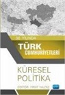 Firat Yaldiz - 30. Yilinda Türk Cumhuriyetleri;Küresel Politika