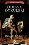 Isaac Babel - Odessa &Ouml;yk&uuml;leri