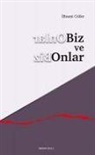 Ilhami Güler - Biz ve Onlar