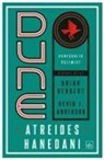 Brian Herbert - Dune Atreides Hanedani - Hanedanlik Üclemesi Birinci Kitap