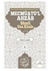 Ahmed Ziyaüddin Gümüshanevi - Mecmuatül Ahzab - Sazeli Dua Kitabi