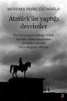 Mustafa Fethi Üzümoglu - Atatürkün Yaptigi Devrimler