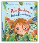 Catherine Jacob - Petek Böceksavar Arilari Kurtardiginda