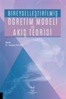 Arikan Ektirici - Bireysellestirilmis Ögretim Modeli ve Akis Teorisi