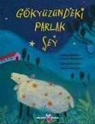 Cristina Bellemo, Simona Mulazzani - Gökyüzündeki Parlak Sey