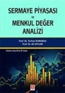 Ali Ceylan, Turhan Korkmaz - Sermaye Piyasasi ve Menkul Deger Analizi