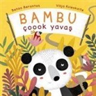 Benas Berantas - Bambu Coook Yavas