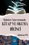 Abdülkerim Eviz - Medeniyet Tasavvurumuzda Kitap ve Okuma Bilinci