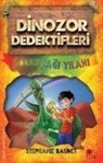 Stephanie Baudet - Dinozor Dedektifleri - Gökkusagi Yilani