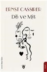 Ernst Cassirer - Dil Ve Mit