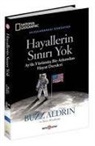 Buzz Aldrin - Hayallerin Siniri Yok