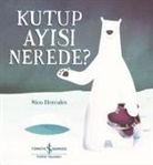 Nico Hercules - Kutup Ayisi Nerede