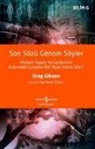 Greg Gibson - Son Sözü Genom Söyler