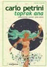 Carlo Petrini - Toprak Ana