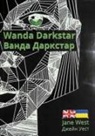 Jane West, Anthony Williams - Wanda Darkstar