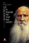 Lev Nikolayevic Tolstoy - O Halde Ne Yapmaliyiz