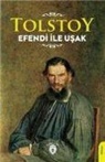 Lev Nikolayevic Tolstoy - Efendi Ile Usak