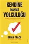 Christina Stein, Brian Tracy - Kendine Inanma Yolculugu