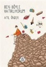 Atil Önder - Ben Böyle Hatirliyorum