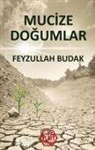Feyzullah Budak - Mucize Dogumlar