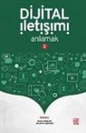Yusuf Adigüzel, Mustafa Bostanci - Dijital Iletisimi Anlamak -3