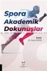 Ayse Demir - Spora Akademik Dokunuslar