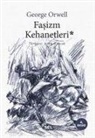 George Orwell - Fasizm Kehanetleri