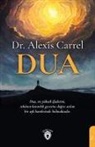 Alexis Carrel - Dua