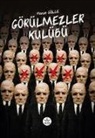 Harun Gülle - Görülmezler Kulübü