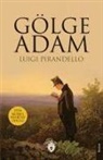 Luigi Pirandello - Gölge Adam