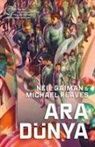 Neil Gaiman, Michael Reaves - Ara Dünya