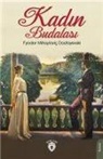 Fyodor Mihaylovic Dostoyevski - Kadin Budalasi
